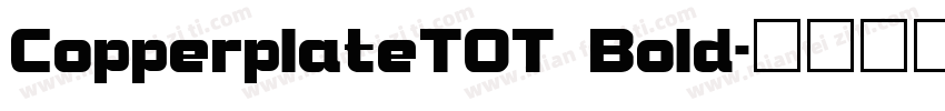 CopperplateTOT Bold字体转换